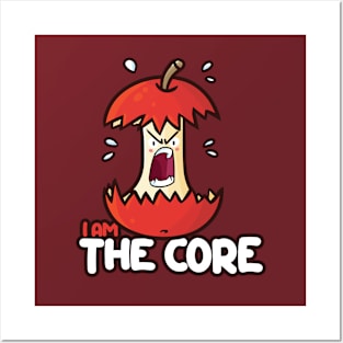 I am The Core Posters and Art